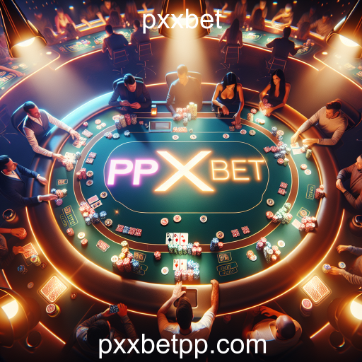 Explorando as Mesas de Jogos no PXXBet: Diversão e Estratégia em Cada Jogada